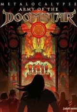 Металлопокалипсис: Армия роковой звезды