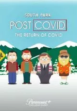 Южный Парк: После COVID'а: Возвращение COVID'а