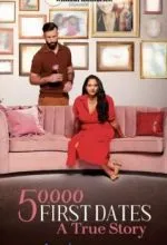 50 000 первых свиданий: Правдивая история
