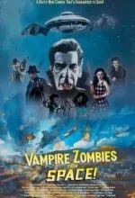 Вампиры-зомби… из космоса!
